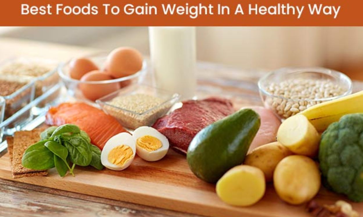 Best Ways To Gain Weight